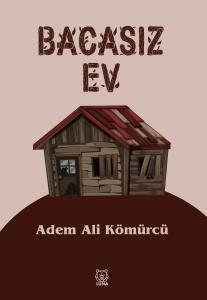Bacasız Ev