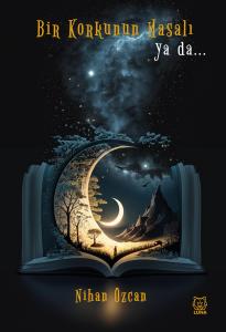 Bir Korkunun Masalı ya da...