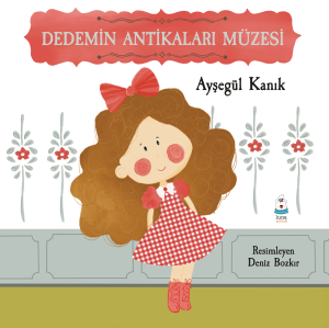 Dedemin Antikaları Müzesi