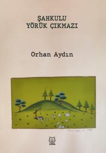 Şahkulu Yörük Çıkmazı