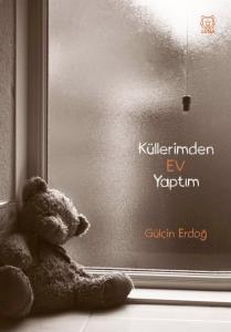 Küllerimden Ev Yaptım