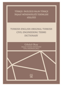 Türkçe- İngilizce-Yalın Türkçe İnşaat Mühendisliği Terimleri Sözlüğü