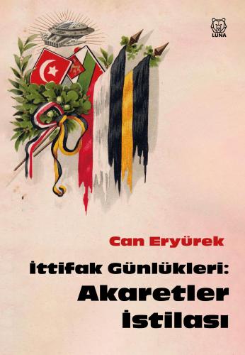 İttifak Günleri: Akaretler İstilası