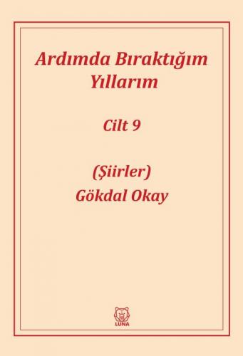 Ardımda Bıraktığım Yıllarım 9