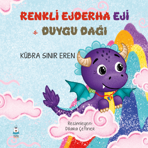 Renkli Ejderha Eji ve Duygu Dağı