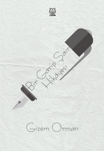 Bir Garip Şair Hikâyesi