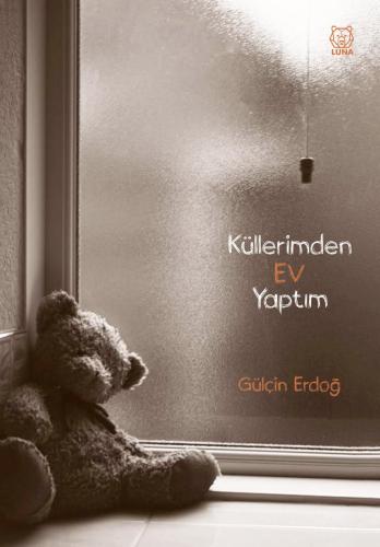 Küllerimden Ev Yaptım